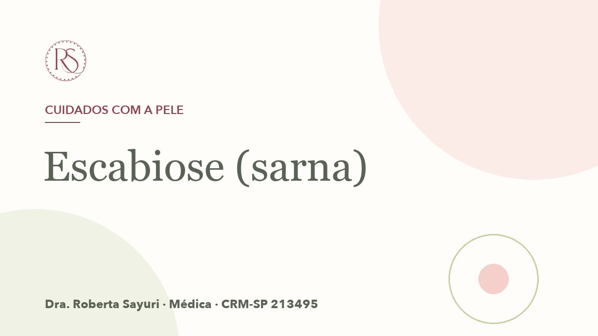Escabiose (sarna): sintomas, transmissão e tratamento